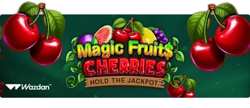 Magic Fruit$ Cherries